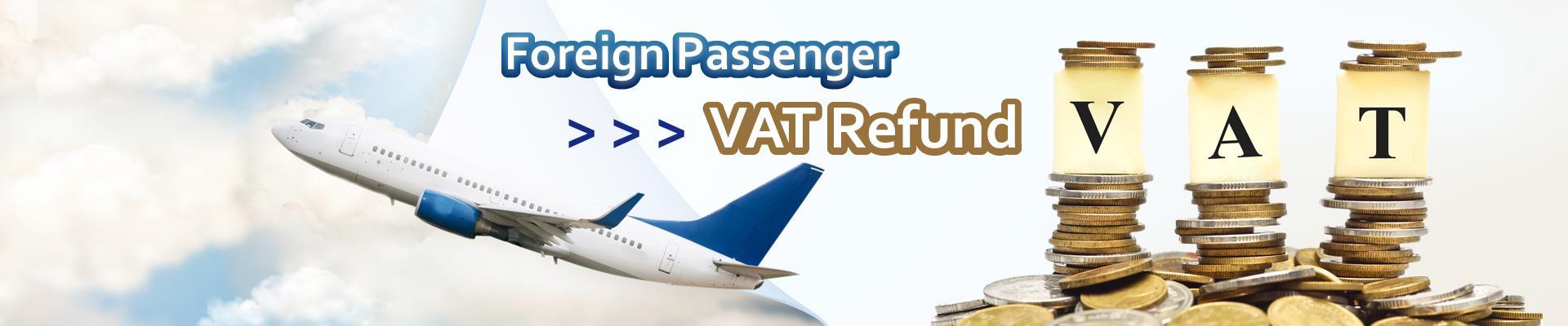 Foreign Passenger VAT Refund